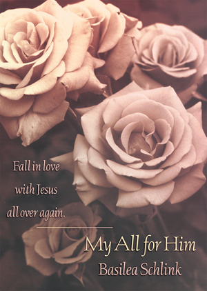 My All for Him by Mother Basilea Schlink [Full Book Scanned Copy]